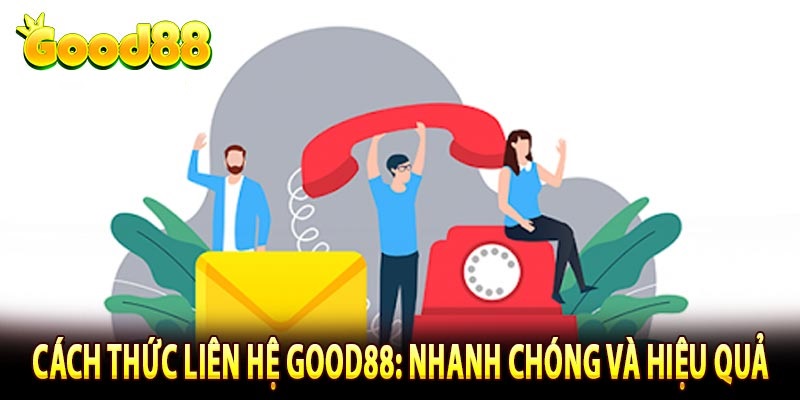 liên hệ good88