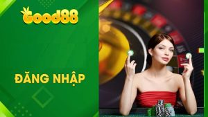 đăng nhập Good88