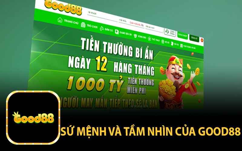 sứ mệnh tầm nhìn good88