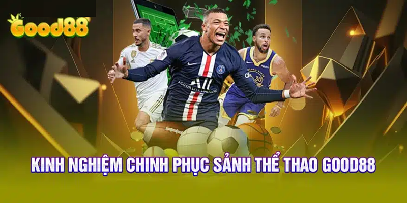 Good88 Mẹo đặt cược thể thao và game bài hiệu quả nhất 3 Good88 Mẹo cược thể thao
