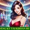 Đăng ký tài khoản Hubet – Trải nghiệm casino đẳng cấp 1-0-2